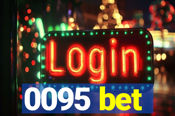 0095 bet
